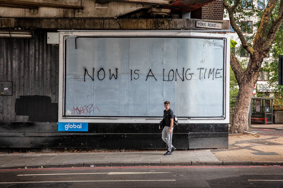 NOW IS A LONG TIME